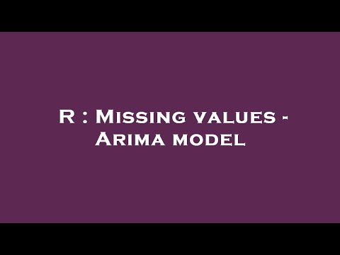 R : Missing values - Arima model