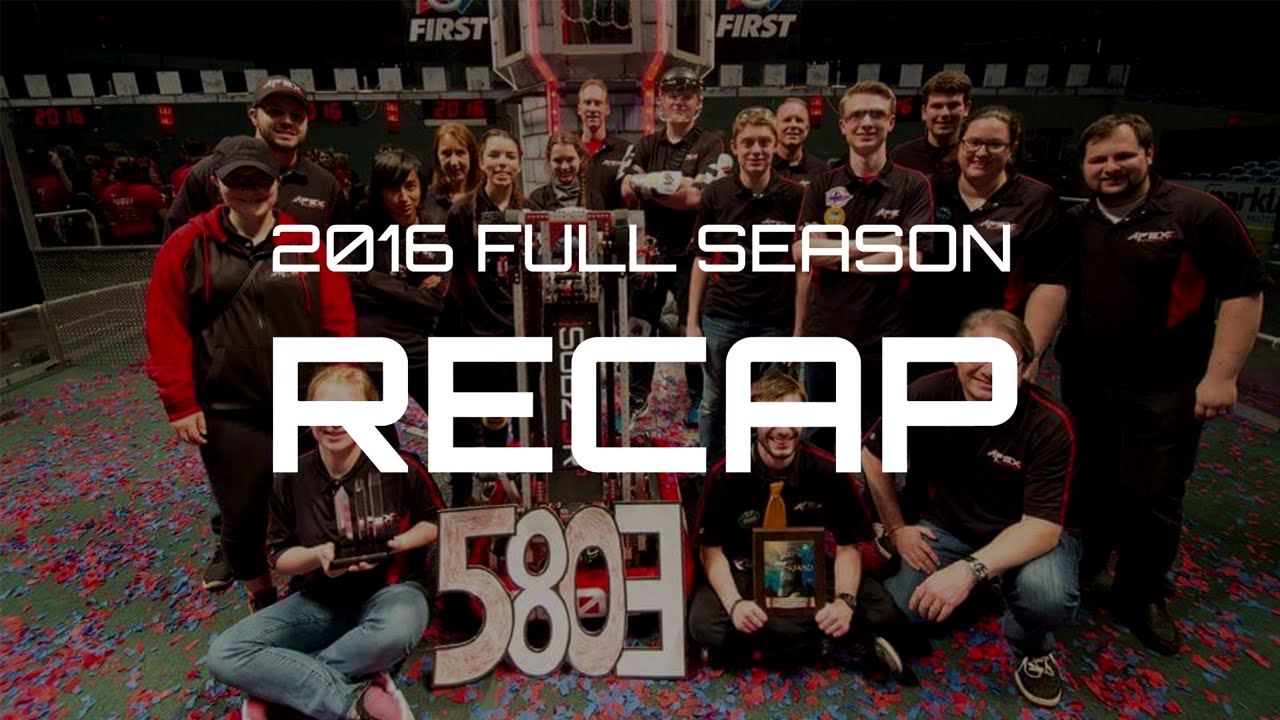 Apex Robotics 5803 2016 Season Recap - YouTube