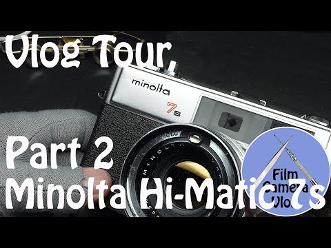 Minolta Hi-Matic 7s Vlog Tour (Part 2) | Vlog #018 - YouTube