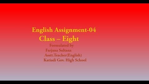 Class -8 ,English Assignment ,4th Week