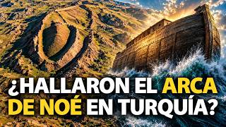 ¿El Arca De Noé Fue Encontrada En Turquía? ¿Dónde Está El Arca Según La Biblia?