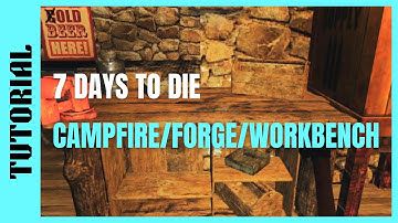 7 Days to Die | How To: Pick Up Campfire, Forge, Workbench & Chemistry Station PCA15/PS4/XBONE