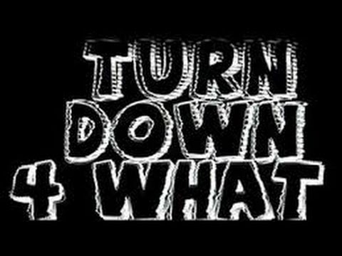 turn down for what song lyrics