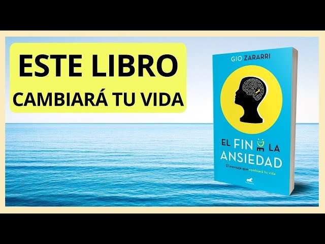 💚 RESUMEN del libro EL FIN DE LA ANSIEDAD  | AUDIOLIBRO 💚