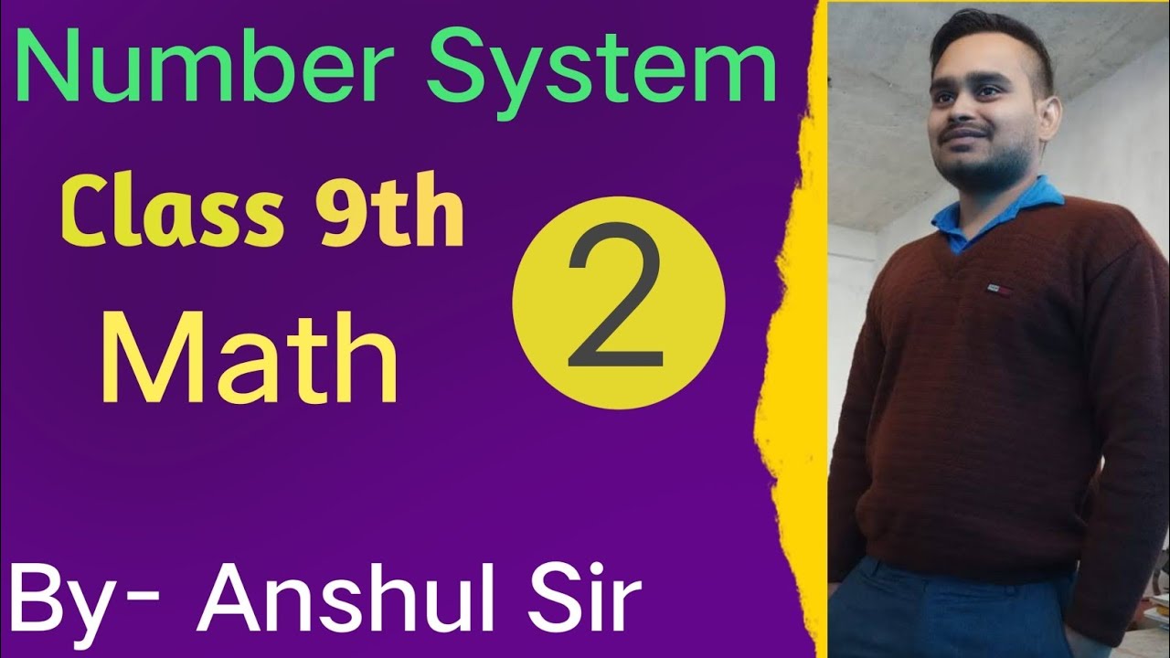 Class 9th Number System By Anshul Sir YouTube class-9th-number-system-by-anshul-sir-youtube