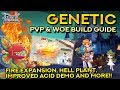 GENETIC ULTIMATE PVP & WOE BUILD: Fire Expansion, Hell Plant, IAD & More!