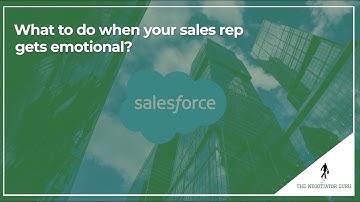 What to do when your sales reps get emotional in a Salesforce Negotiation