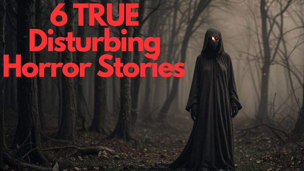 6 TRUE Disturbing Horror Stories REDDIT | True Scary Stories - YouTube