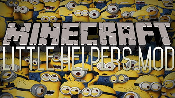 MINECRAFT | LITTLE HELPERS MOD 1.7.2 Mod Showcase!