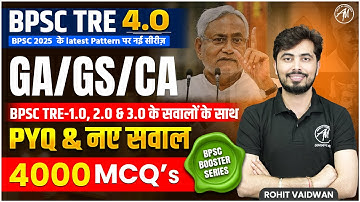 BPSC TRE 4.0 : GA, GS & CURRENT AFFAIRS | 4000 MCQ
