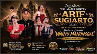 KETOPRAK WAHYU MANUNGGAL LIVE DESA KEMANTREN KEDUNGTUBAN