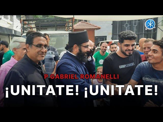 ¡Unitate! ¡Unitate! [12 Abr] – Cristianos en Gaza - P Gabriel Romanelli