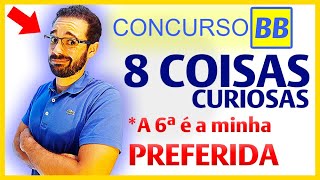 Concurso Banco do Brasil: 8 DETALHES CURIOSOS que não contaram para VOCÊ (O 6º é o meu PREFERIDO)