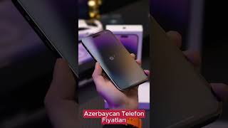 Azerbaycan'da telefon fiyatı nedir? Resimi