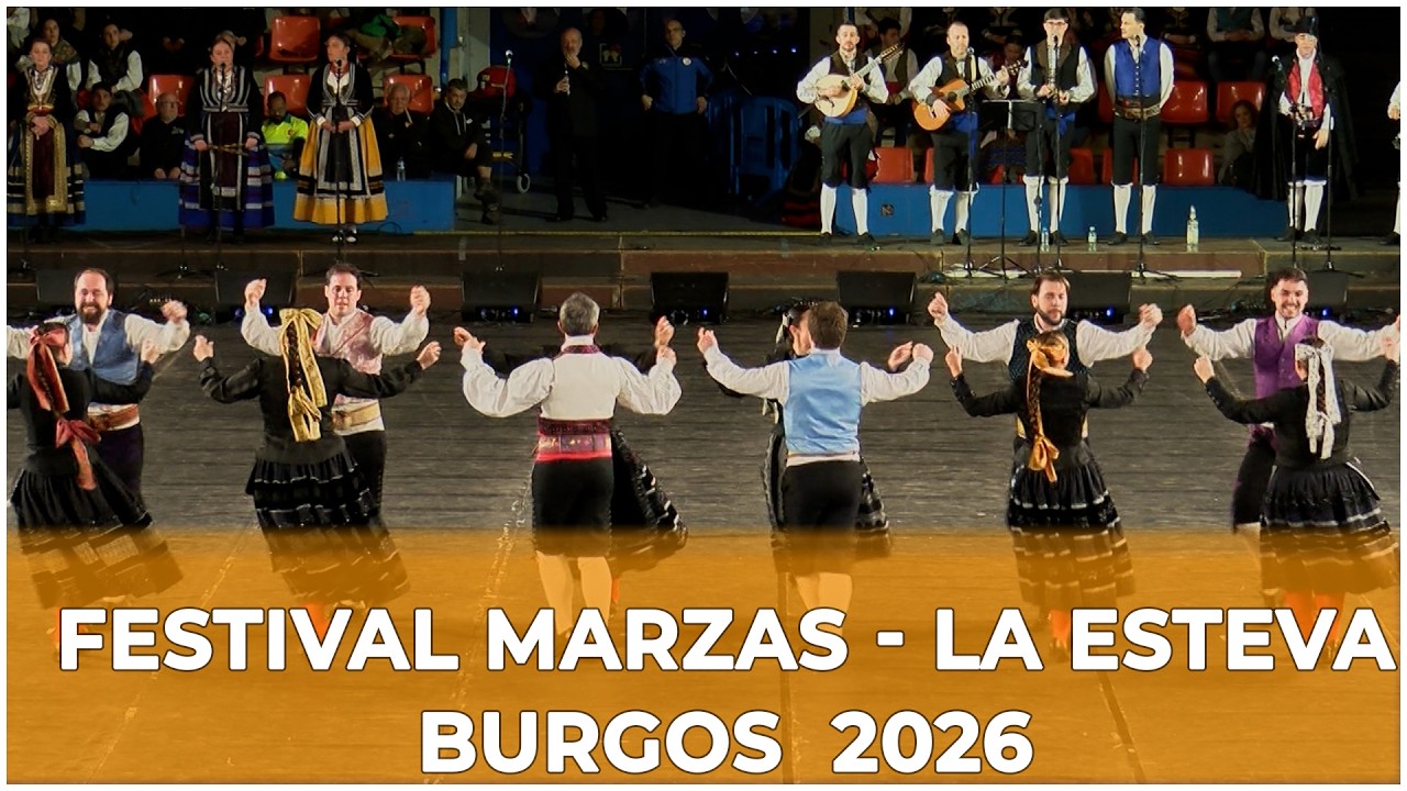 Festival Marzas  - La Esteva Burgos 2026- BurgosOnlineTV