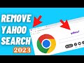 How To REMOVE YAHOO SEARCH From CHROME (2023)