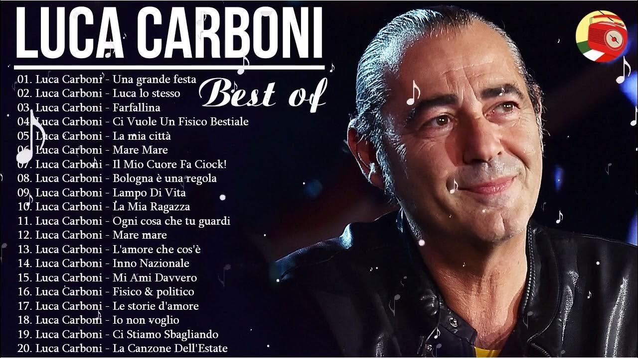 Luca Carboni canzoni nuove 2022 Luca Carboni Full Album Completo