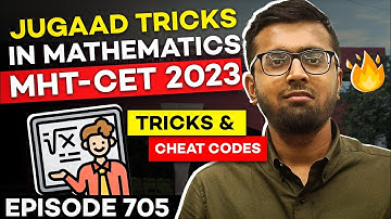 MHT-CET 2023: Jugaad Tricks In Mathematics🔥| Tricks & Cheat Codes #705 #mhtcet #mathematics #tricks