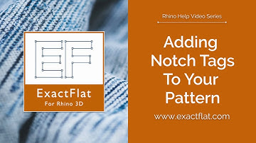 Adding Notch Tag to your pattern with ExactFlat NotchTags