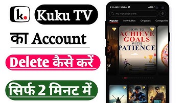 Kuku Tv Account Delete Kaise Kare | How to Delete Kuku Tv Account Permanently