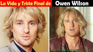 La Vida y El Triste Final de Owen Wilson