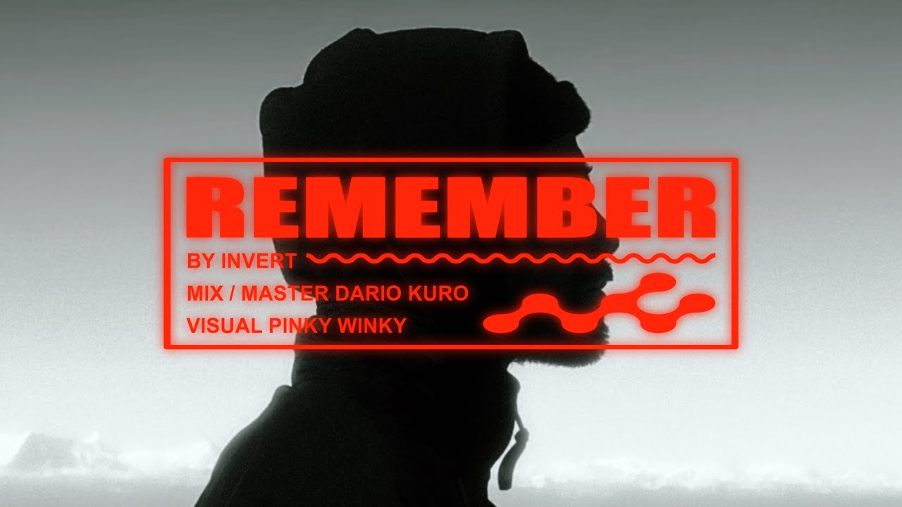INvert - REMEMBER auf YouTube ansehen INvert - REMEMBER auf YouTube ansehen