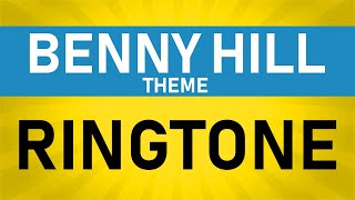 The Benny Hill Show Theme Ringtone and Alert