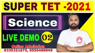 SUPER TET SCIENCE/SUPER TET SCIENCE CLASS/SUPER TET ONLINE BEST CLASS/SUPER TET SCIENCE PREPARATION