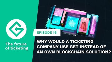 GET Protocol #16 - Why would a ticketing company use GET Protocol instead of an own solution?