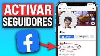 Cómo ACTIVAR los SEGUIDORES en FACEBOOK (2024) Activar El Botón de Seguir En Facebook✅