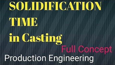 Solidification Time || Casting || Manufacturing in just 3 mins