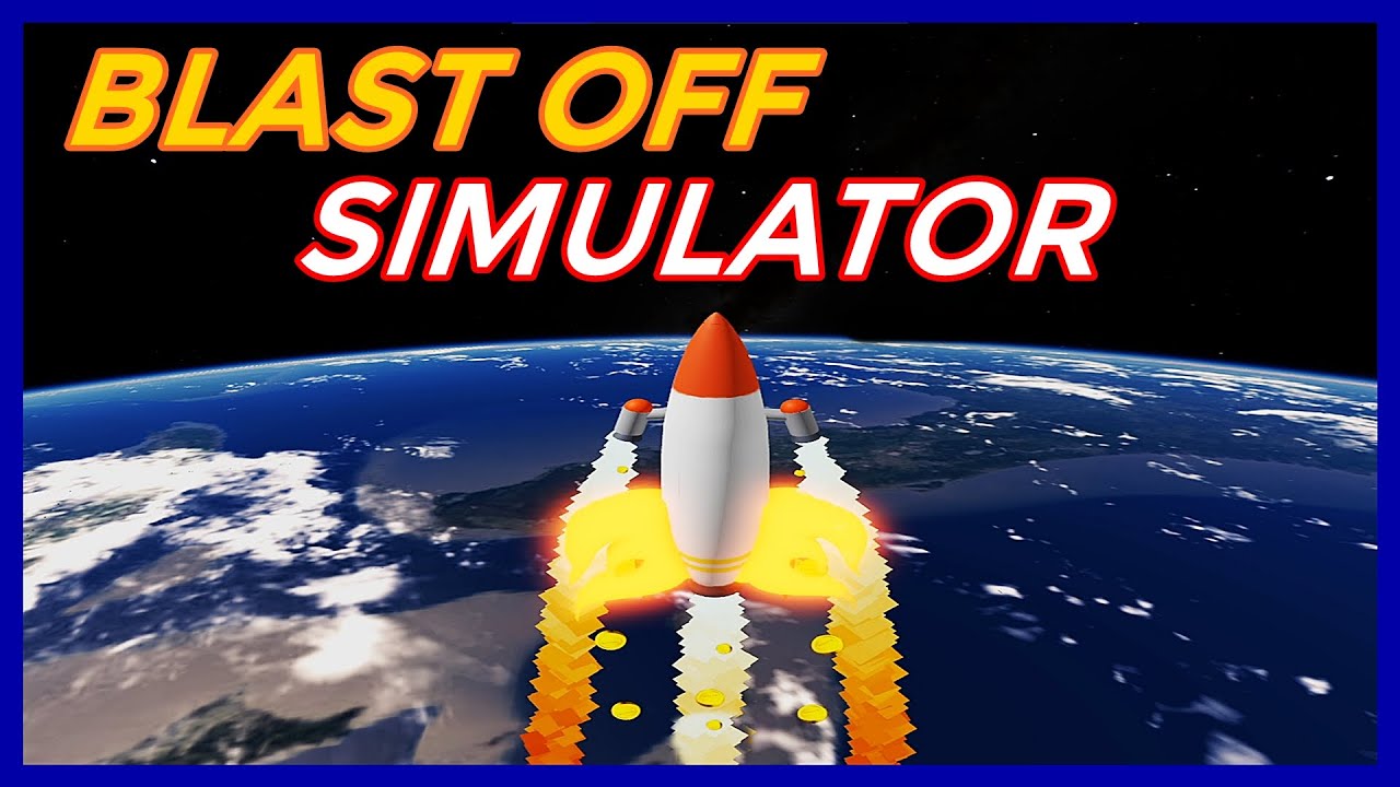 Roblox 3 2 1 Blast Off Simulator Gameplay Reaching The Space Youtube - blast off roblox