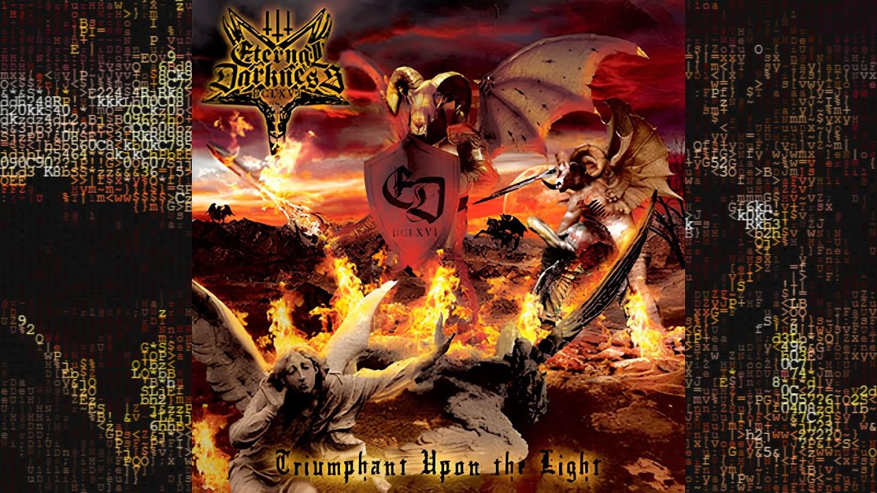 Eternal Darkness DCLXVI - Triumphant Upon The Light (2012) - YouTube