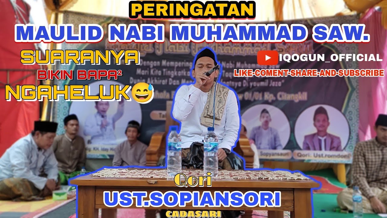 Qori-Ust.Sopiansori ||pandeglang | Acara Maulid Nabi Muhammad Saw.Audio jernih banget😍
