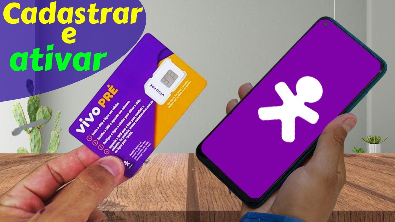 Como Cadastrar e Ativar o Chip da Vivo no seu Celular Passo a Passo ...