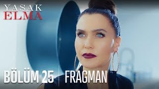 Yasak Elma 25. Bölüm Fragman Analizi