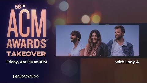 2021 ACM Awards: Lady A