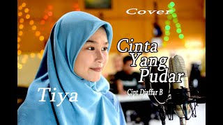 CINTA YANG PUDAR (Elvi S) - TIYA # Dangdut Cover