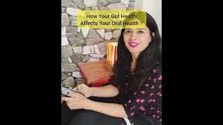 The link between gut health and oral health!