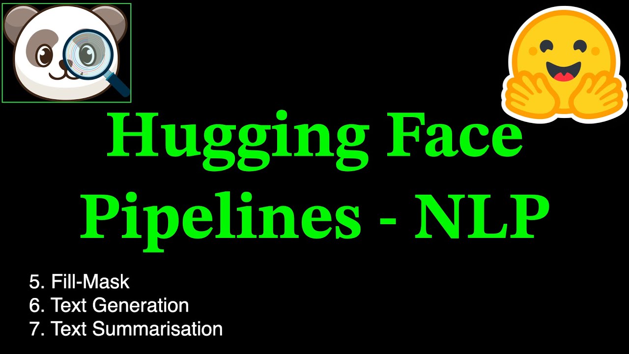 Hugging Face Transformers Pipelines - Natural Language Processing 3 ...