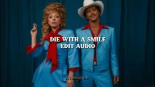lady gaga, bruno mars - die with a smile (edit audio)