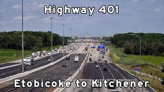 Ontario Highway 401 - Etobicoke to Kitchener - Toronto Freeways - July, 2023