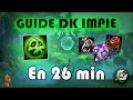 26 minutes pour comprendre dk impie en raid