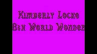 Kimberley Locke 8th World Wonder