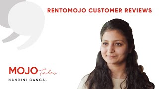 RentoMojo Reviews - Nandini’s journey to creating her happy place