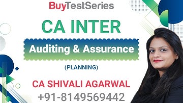 CA INTERMEDIATE I AUDIT I PLANNING  I 1st Class Video Lectures by CA SHIVALI AGARWAL