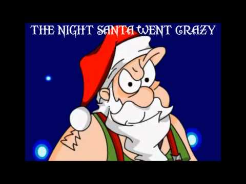 Thumb of The Night Santa Went Crazy video