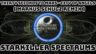 Thirty Seconds To Mars - City Of Angels (Markus Schulz Remix) | SKS Release