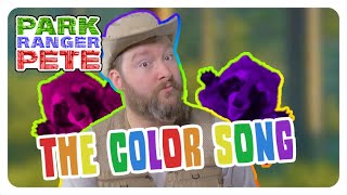 The Color Song  Park Ranger Pete