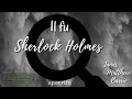 Il fu Sherlock Holmes - James Matthew Barrie (apocrifo)